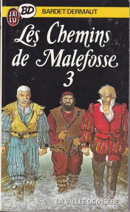 Vallée de misère (La) - Série Chemins de Malefosse (Les) - 9782277331292