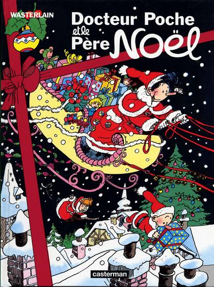 Docteur Poche et le Père Noël - Série Docteur Poche par Marc Wasterlain - Couverture