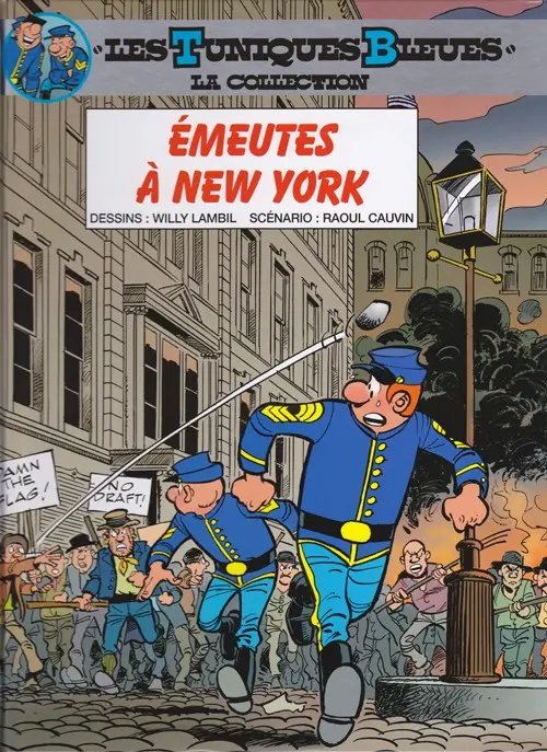 Émeutes à New York - Série Tuniques Bleues (Les)