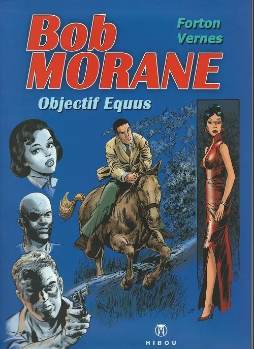 Objectif Equus - Série Bob Morane