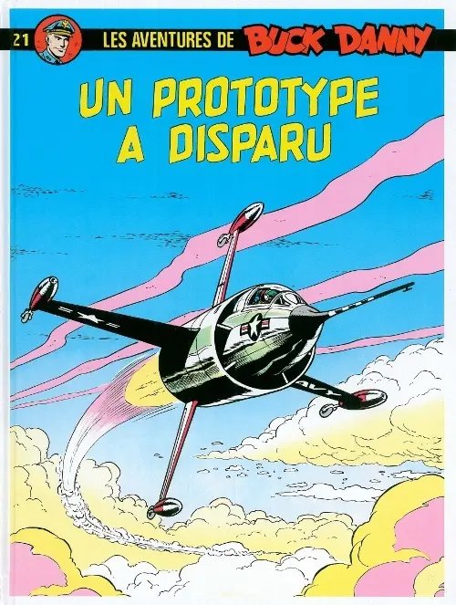 Prototype a disparu (Un) - Série Buck Danny