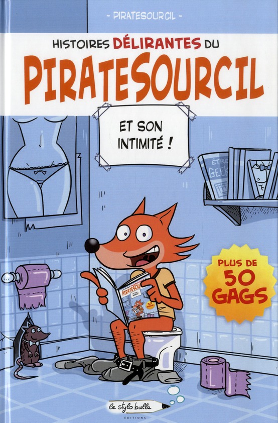 Piratesourcil et son intimité !