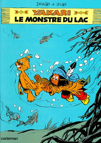 Monstre du lac (Le) - Série Yakari - 9782203303171
