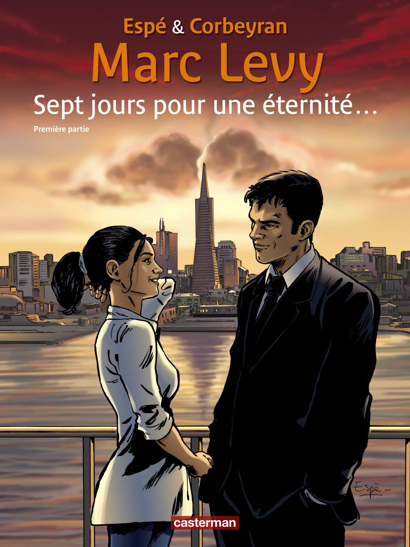Sept jours pour une éternité - Première partie