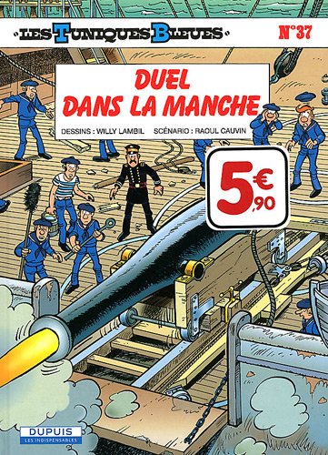Duel dans la Manche - Série Tuniques Bleues (Les) - 9782800154879