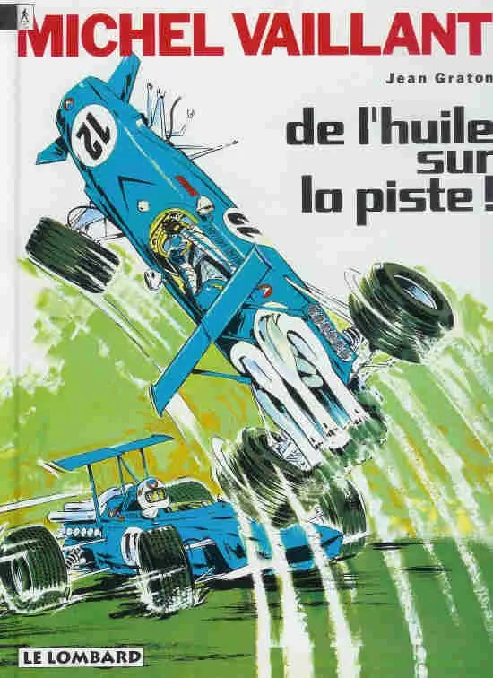 Huile sur la piste (De l') - Série Michel Vaillant - 9782803600618