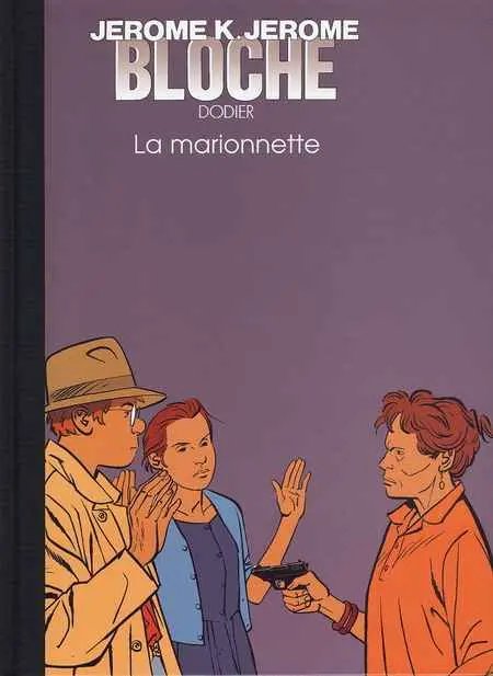 Marionnette (La) - Série Jérôme K. Jérôme Bloche - 9782930215471