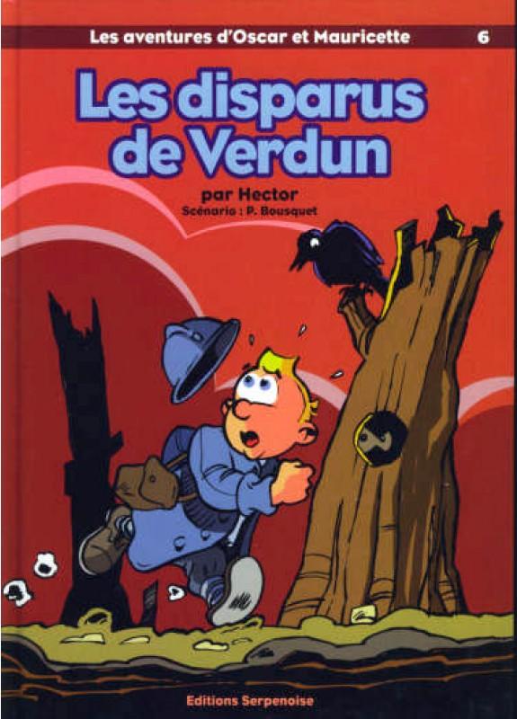 Disparus de Verdun (Les) - Série Oscar et Mauricette (Les aventures d') - 9782876925717