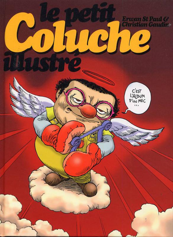 Petit Coluche illustré (Le) - 9782847871067
