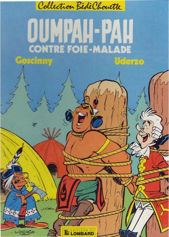 Oumpah-Pah contre Foie-Malade