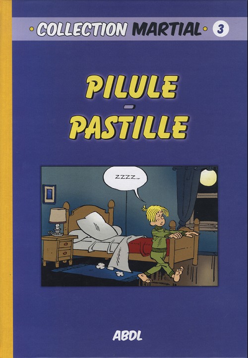 Pilule-Pastille - Série Collection Martial par Martial - Couverture