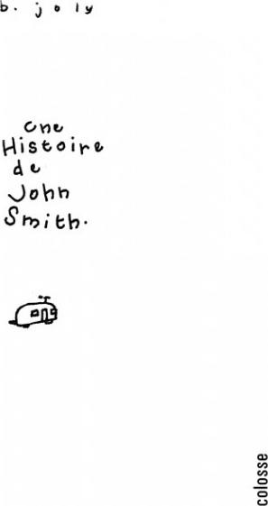 Histoire de John Smith (Une) par Benoît Joly - Couverture