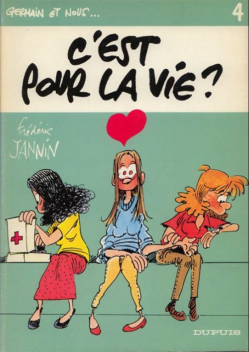 C'est pour la vie ? - Série Germain et nous... - 9782800109817