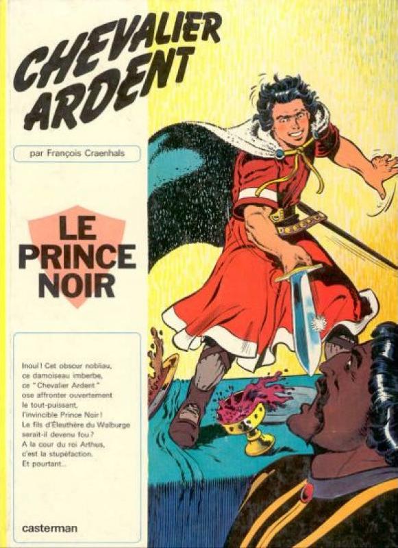 Prince noir (Le) - Série Chevalier Ardent - 9782203317024