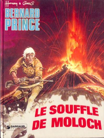 Souffle de Moloch (Le) - Série Bernard Prince - 9782205009934