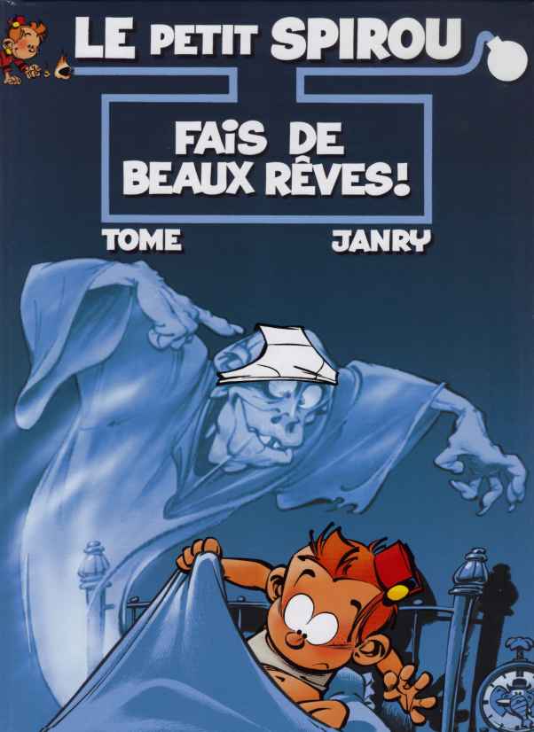 Fais de beaux rêves - Série Petit Spirou (Le) par Tome et Janry - Couverture