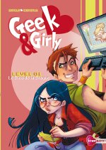 Geek and Girly Level 01 : Le Dieu de la Drague (Rutile & Nephyla) – Soleil
