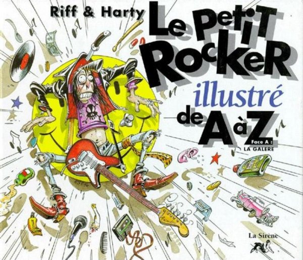 Petit Rocker illustré de A à Z (Le) - Série Guides de A à Z - 9782840452294