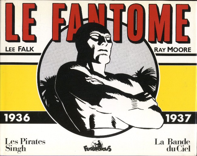 Le Fantôme 1936-1937 - Série Le Fantôme (Futuropolis) par Lee Falk et Ray Moore - Couverture