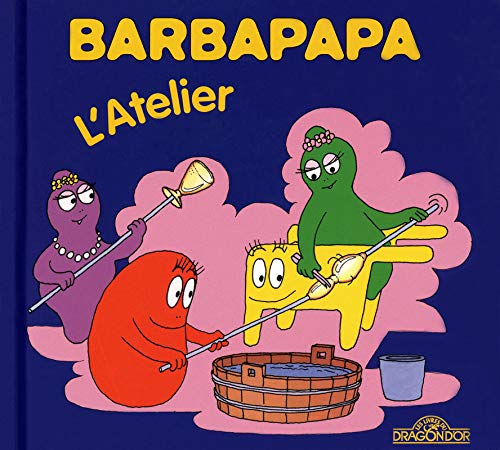 Atelier (L') - Série Barbapapa par Talus Taylor et Annette Tison - Couverture