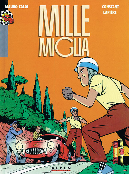 Mille Miglia - Série Mauro Caldi - 9782883020306
