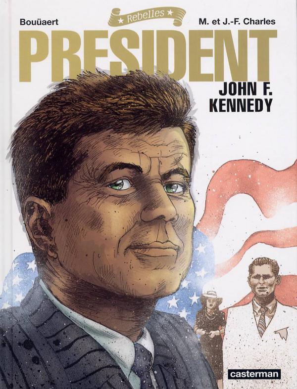 President - John F. Kennedy