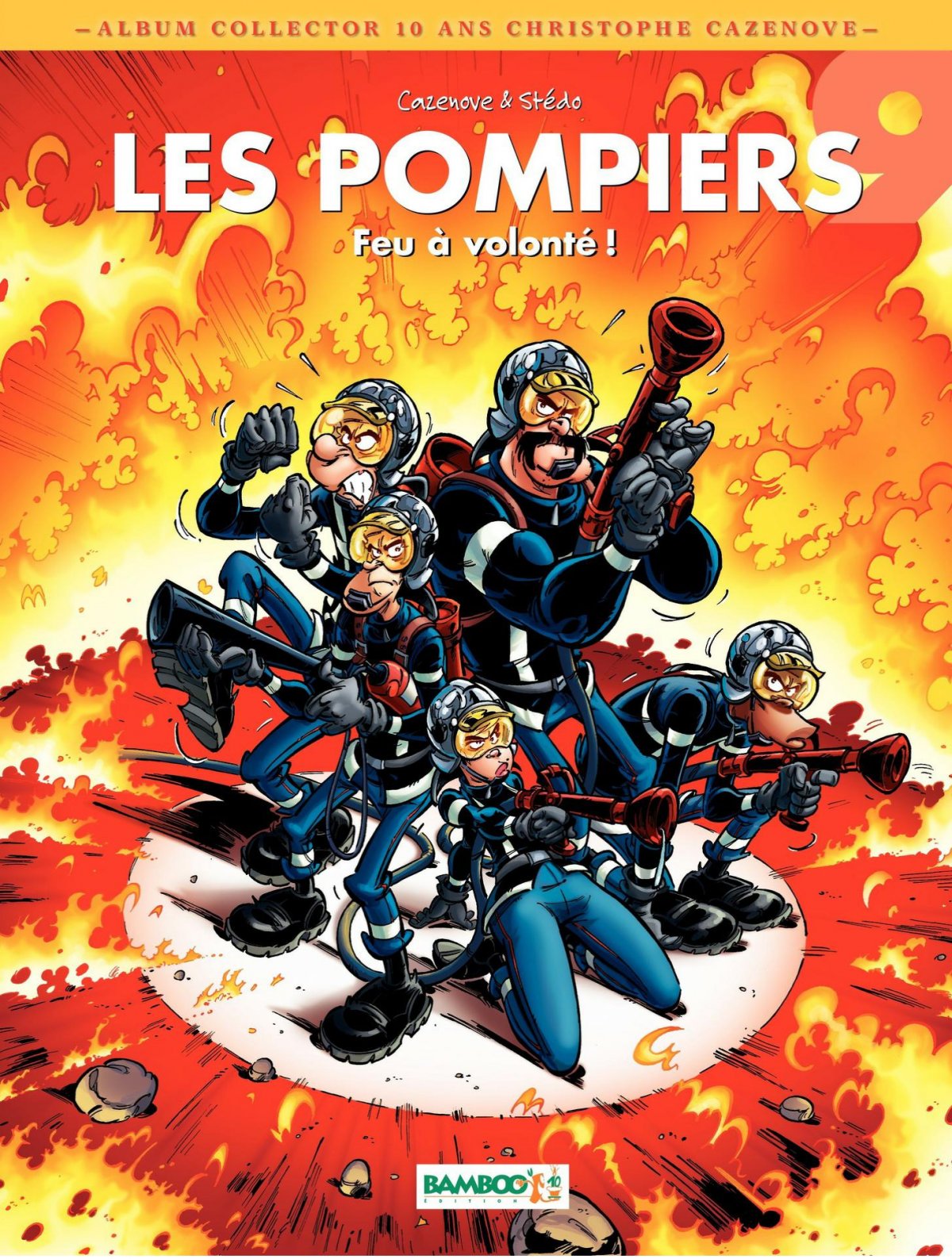 Feu à volonté ! - Série Pompiers (Les) - 9782818909157