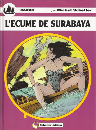 Ecume de Surabaya (L')