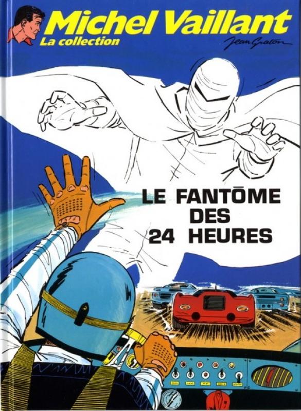 Fantôme des 24 heures (Le) - Série Michel Vaillant - 9782815201483