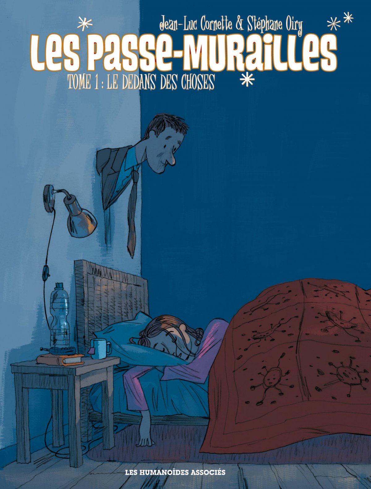 Dedans des choses (Le) - Série Passe-Murailles (Les) par Jean-Luc Cornette et Stéphane Oiry - Couverture