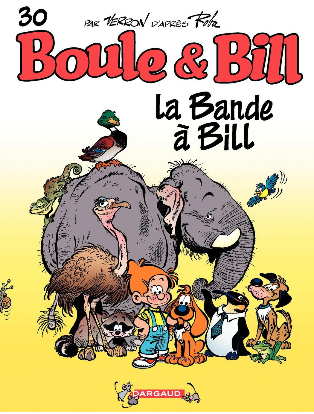 Bande à Bill (La) - Série Boule & Bill par Christophe Salomon / Chric / Flip, Pierre Veys, Jean-Yves Ferri, Éric Corbeyran et Laurent Verron - Couverture