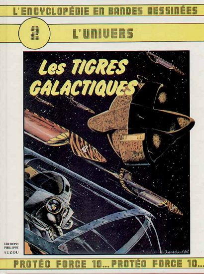 Les tigres galactiques