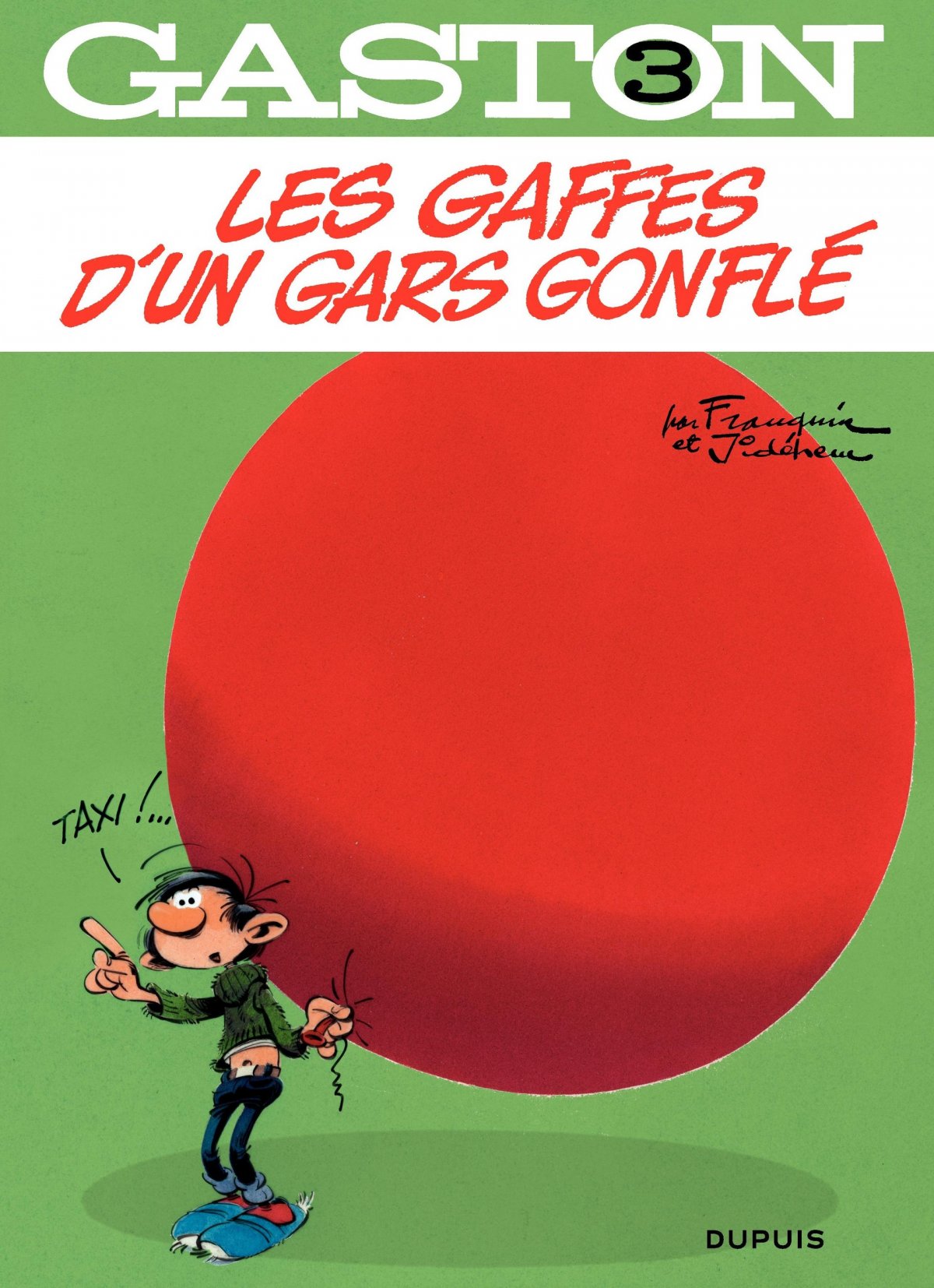 Gaffes d'un gars gonflé (Les)