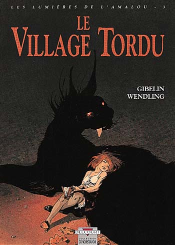 Village tordu (Le)