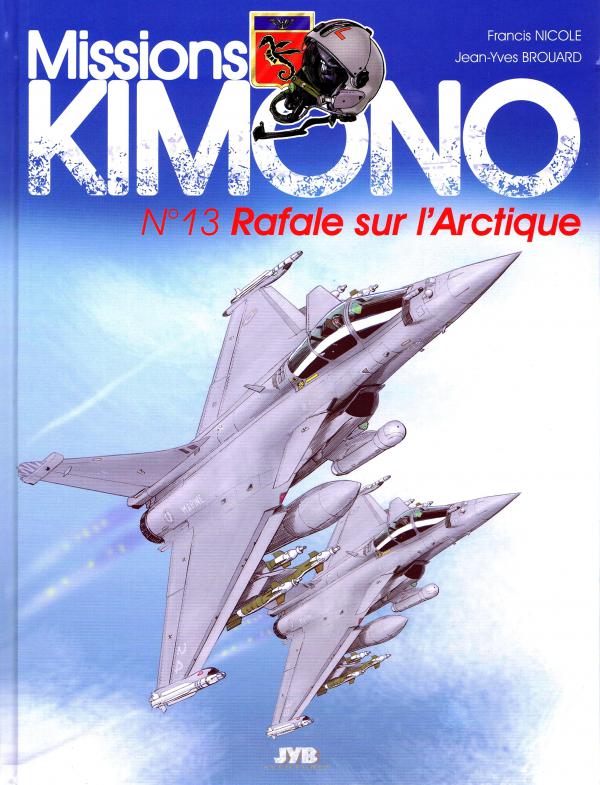 Rafale sur l'Arctique - Série Missions "Kimono" par Jean-Yves Brouard et Francis Nicole - Couverture