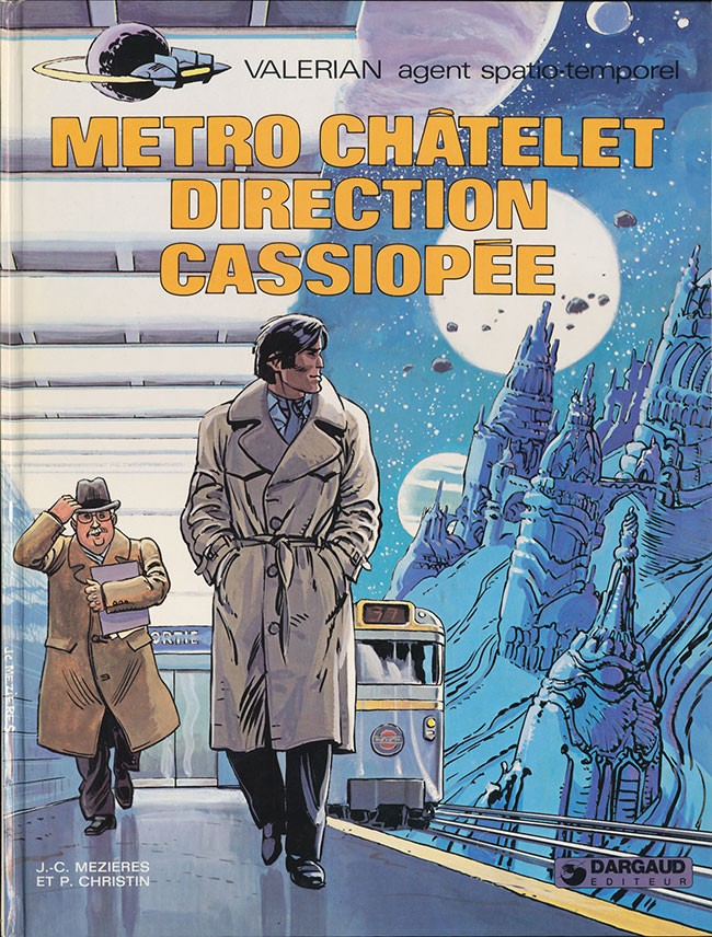 Métro Châtelet direction Cassiopée - Série Valérian - 9782205016888