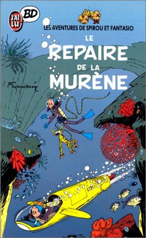 Repaire de La Murène (Le) - Série Spirou et Fantasio - 9782277332565