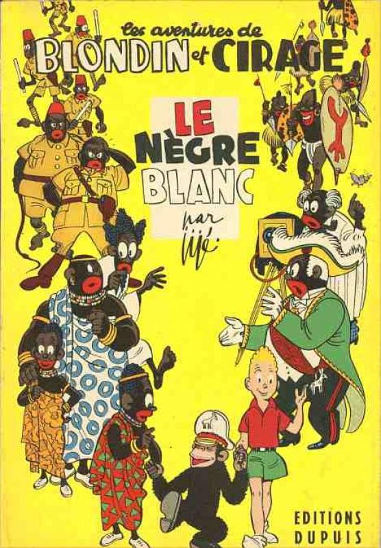 Blondin et Cirage - Le nègre blanc - Série Péchés de jeunesse