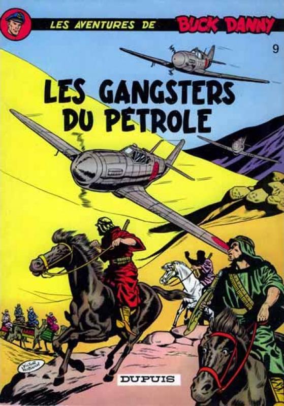 Gangsters du pétrole (Les) - Série Buck Danny - 9782800100463