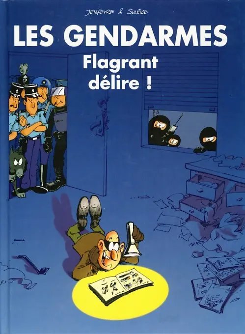 Flagrant délire ! - Série Gendarmes (Les)