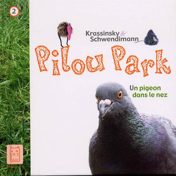 Pigeon dans le nez (Un)