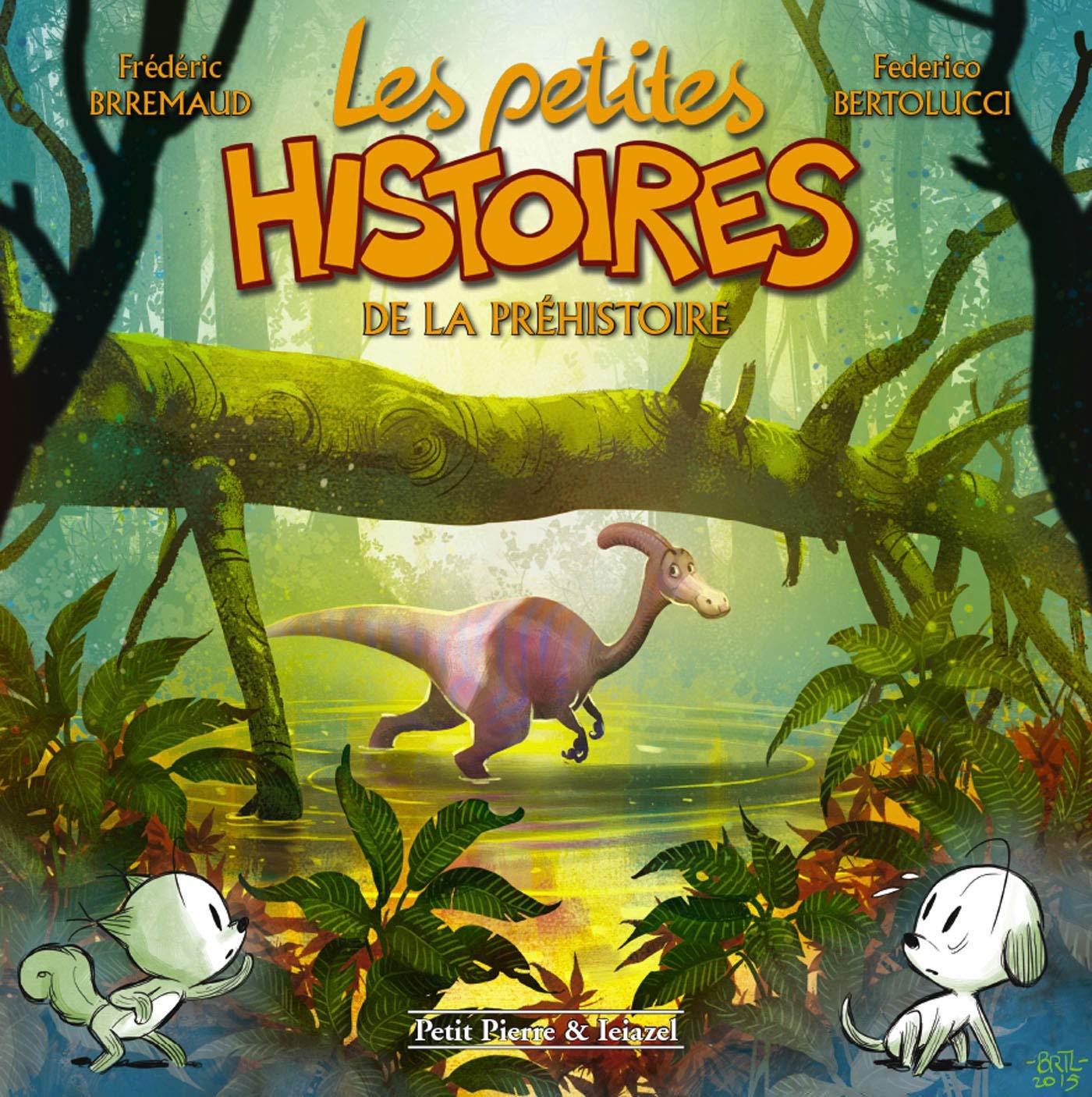 Petites histoires de la préhistoire (Les)