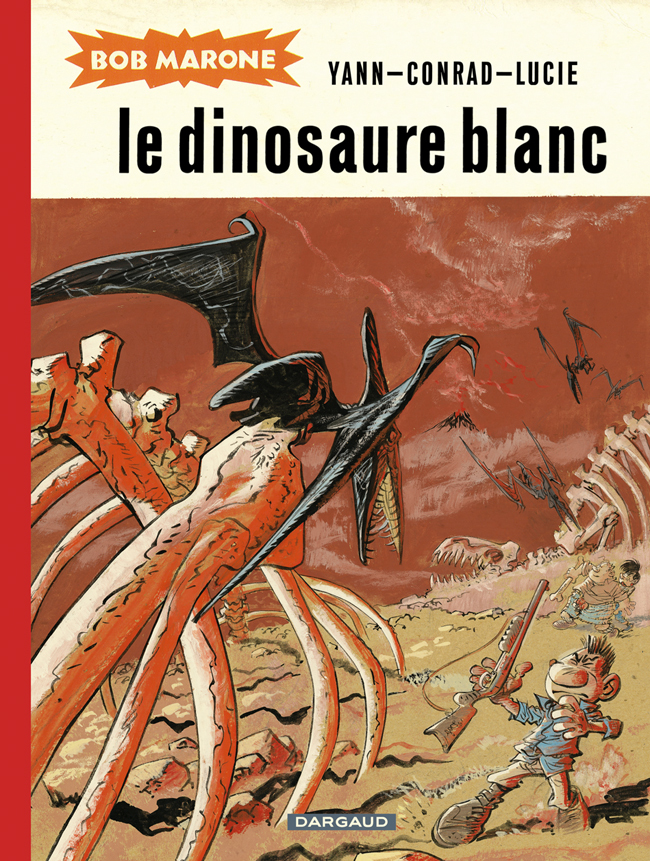 Dinosaure blanc (Le) - Série Bob Marone - 9782505008200