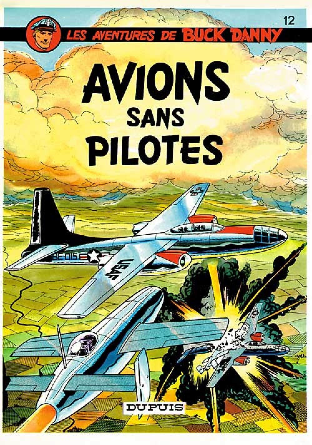 Avions sans pilote - Série Buck Danny par Jean-Michel Charlier et Victor Hubinon - Couverture
