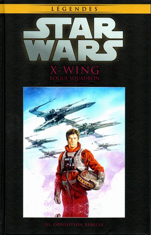X-Wing Rogue Squadron - III. Opposition rebelle