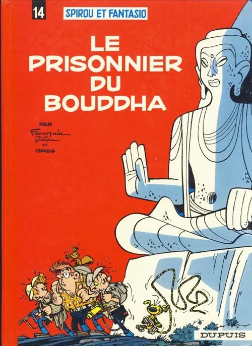 Prisonnier du Bouddha (Le) - Série Spirou et Fantasio