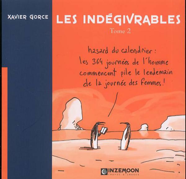 Indégivrables (Les) 2