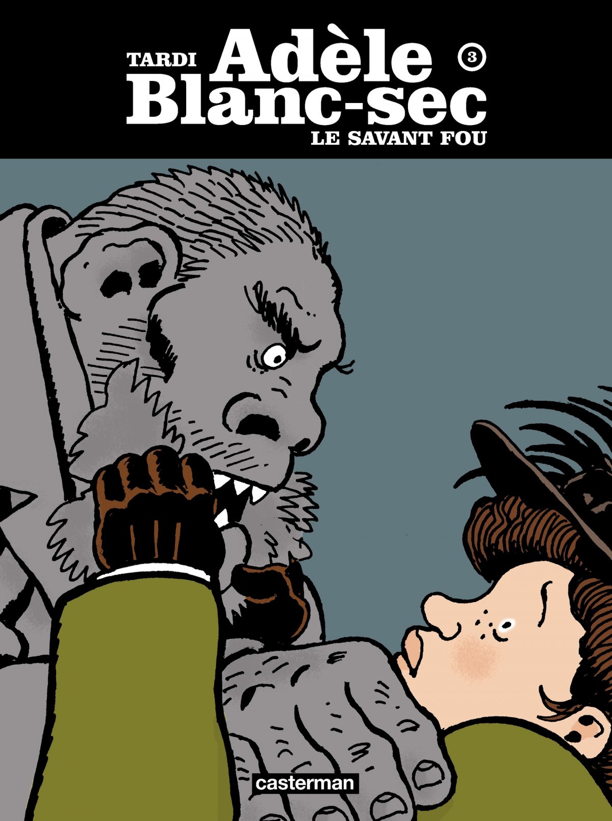 Savant fou (Le) - Série Adèle Blanc-Sec - 9782203009493