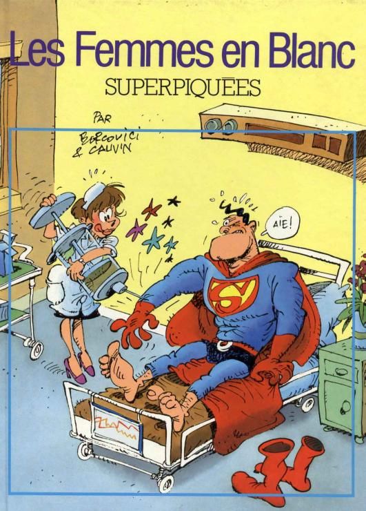 Superpiquées - Série Femmes en Blanc (Les) - 9782724255096