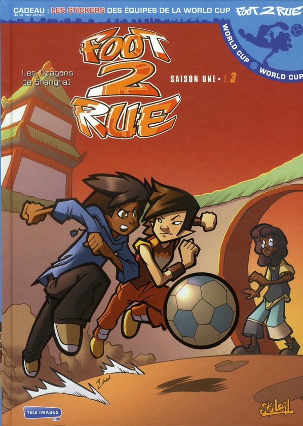 Dragons de Shangaï (Les) - Série Foot 2 Rue - 9782302011700